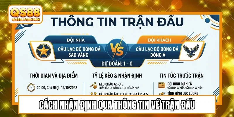 Cách nhận định qua thông tin về trận đấu