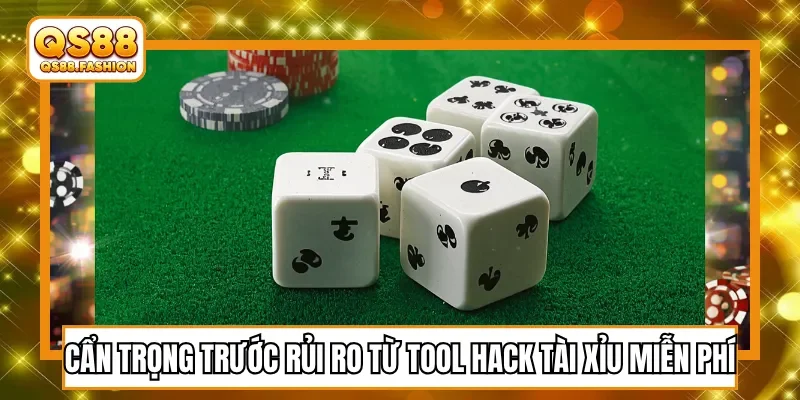 Cẩn trọng trước rủi ro từ tool hack tài xỉu miễn phí