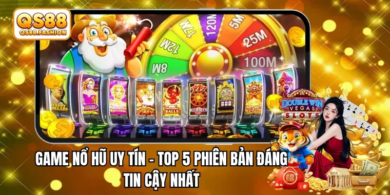 game nổ hũ uy tín