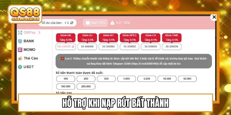 Hỗ trợ khi nạp rút bất thành