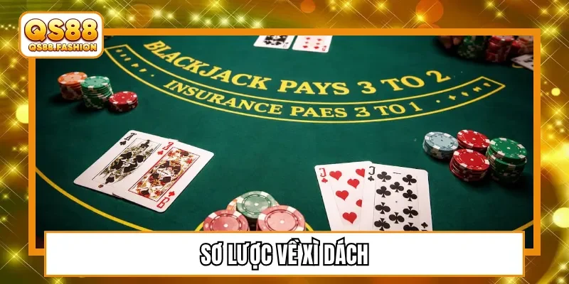 Sơ lược về xì dách