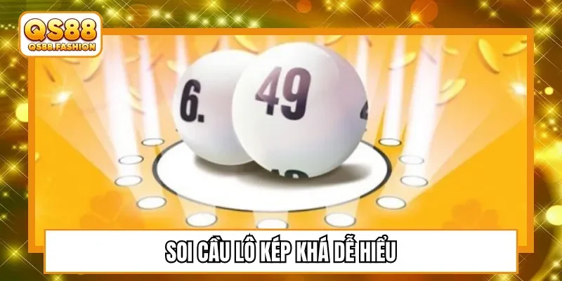 Soi cầu lô kép khá dễ hiểu
