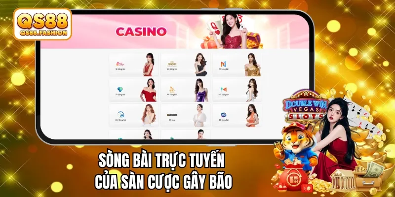 Sòng bài trực tuyến của sàn cược gây bão