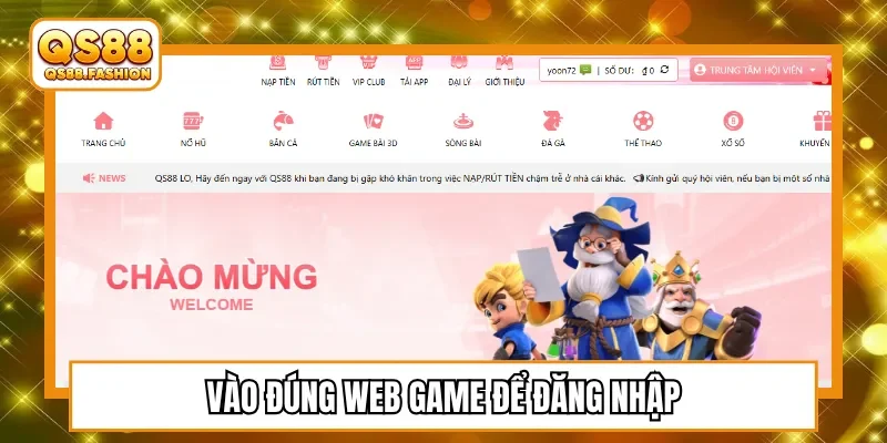 Vào đúng web game để đăng nhập